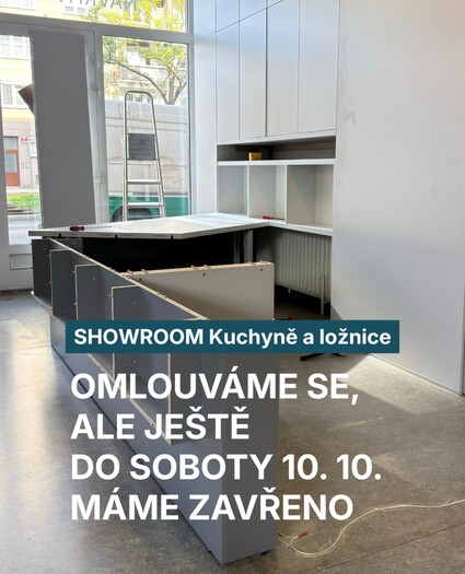 Omlouváme se, ale rekonstrukce našeho showroomu KUCHYNĚ&nbsp;&hellip;